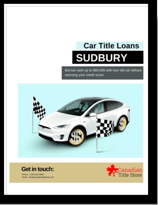 Get Instant fund through Car Title Loans in Sudbury with best repayment plans
