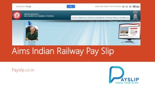 Download PDF/PPT AIMS Indian Railway Staff Payslip 2020-2021 at https://aims.indianrailways.gov.in