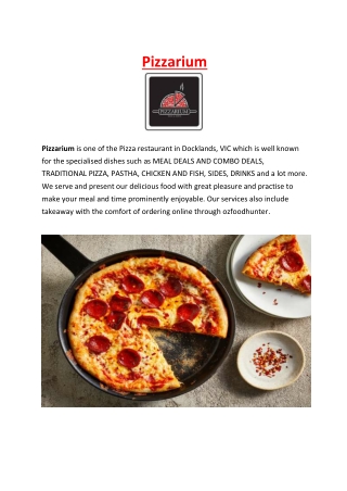 Pizzarium Menu – Pizza Takeaway Docklands, VIC - 5% Off