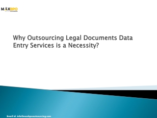 Why Outsourcing Legal Documents Data Entry Services is a Necessity?