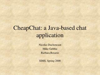 CheapChat: a Java-based chat application