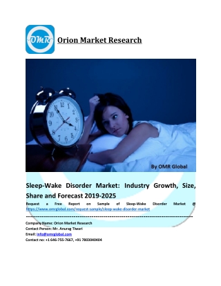 Sleep-Wake Disorder Market Size, Share, Trends, Growth & Forecast, 2019–2025