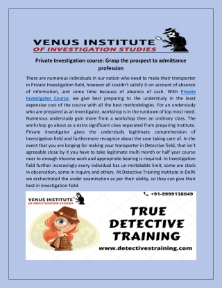 Private investigation course grasp the prospect to admittance profession