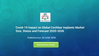 Covid-19 Impact on Global Cochlear Implants Market Size, Status and Forecast 2020-2026