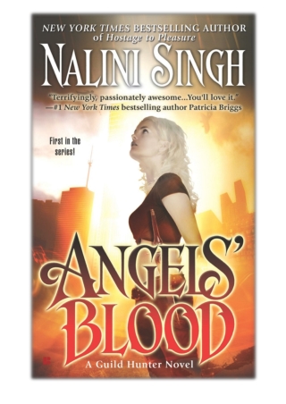 [PDF] Free Download Angels' Blood By Nalini Singh