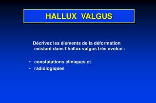 HALLUX VALGUS