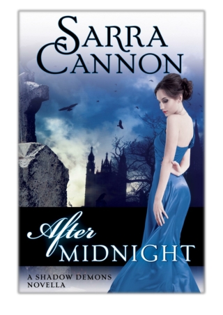 [PDF] Free Download After Midnight By Sarra Cannon