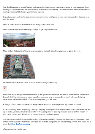 Don't Work with A High Priced Licensed contractor! Use These Techniques For Caring For Your Roof structure As an alterna