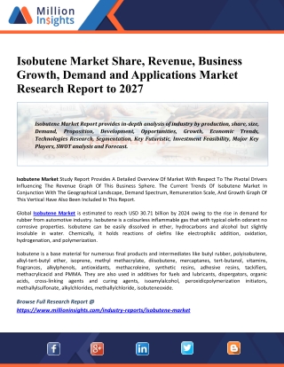 The impact of COVID-19 on Isobutene Market 2020 Driving Factors, Industry Growth, Key Vendors and Forecasts to 2027