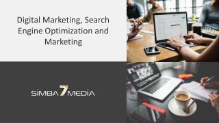 Digital Marketing, Search Engine Optimization and Marketing