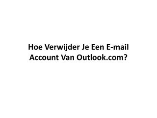 Hoe Verwijder Je Een E-mail Account Van Outlook.com?