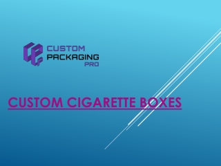 Custom Cigarette Boxes