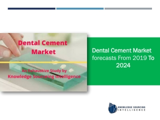 Dental Cement Market to grow at a CAGR of 5.56%  (2019-2025)