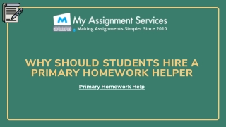 Why Should Students Hire A Primary Homework Helper