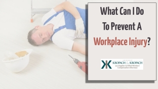 What Can I Do To Prevent A Workplace Injury?