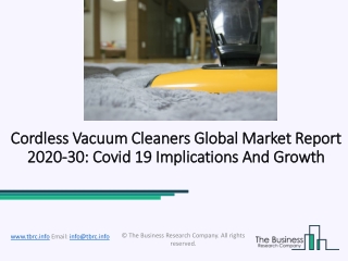 Cordless Vacuum Cleaners Market Trends, Opportunity with COVID-19 Impact Forecast