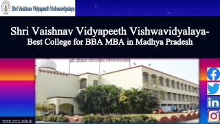 Shri Vaishnav School of Management- Best college for BBA MBA in Madhya Pradesh
