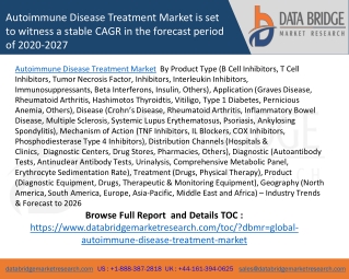 Autoimmune Disease Treatment Market is set to witness a stable CAGR in the forecast period of 2020-2027