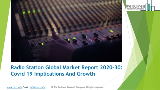 Radio Station Market Segments, Opportunity, Growth and Report Forecast 2020-2023