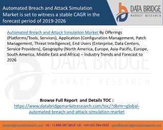 Automated Breach and Attack Simulation Market is set to witness a stable CAGR in the forecast period of 2019-2026