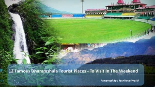 Dharamshala Tour With Best Dharamshala holiday packages