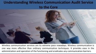 Understanding Wireless Communication Audit Service to the Core