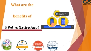 What are the benefits of PWA vs Native App?