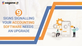 Signs Your Accounting Software Is Outdated, Needs an Upgradation