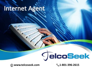 Get the benefits of offers and promotion with the help of our Internet Agent : TelcoSeek