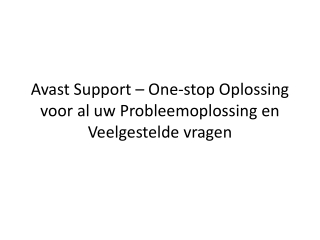 Avast Support – One-stop oplossing voor al uw probleemoplossing en veelgestelde vragen