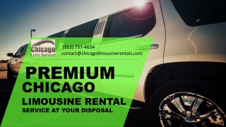 Premium Chicago Limo Rental Service at Your Disposal