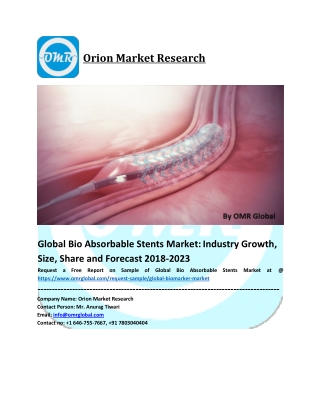 Global Bio Absorbable Stents Market Size, Share, Trends & Forecast 2018-2023