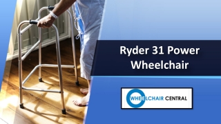 Ryder 31 Power Wheelchair, Ryder 31 Light weight Wheelchair - Wheelchair Central