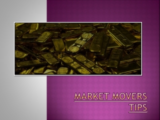 Market Movers Tips – Understand How It Helps In Trading