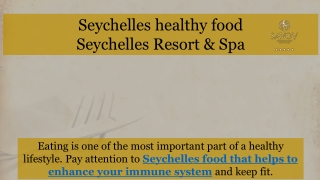 Seychelles healthy food by Savoy Resort & Spa