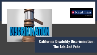 California Disability Discrimination: The ADA and FEHA
