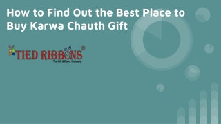 How to Find Out the Best Place to Buy Karwa Chauth Gift