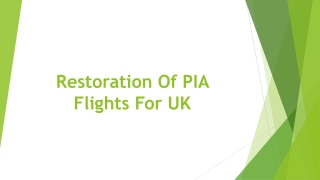 Restoration Of PIA Flights For UK