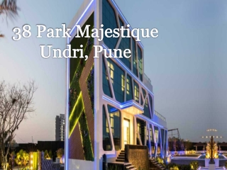 38 Park Majestique| Call: 8448272360