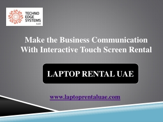 Make the Business Communication With Interactive Touch Screen Rental