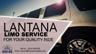 Limo Service Lantana for Your Quality Ride