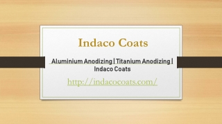 6 metals that can be anodized by Indaco coats - PPT