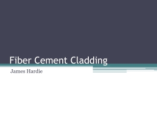 Fiber Cement Cladding - James Hardie