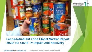 Global Canned/Ambient Food Market Report 2020-2030 | Covid 19 Impact And Recovery