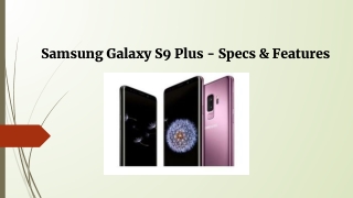Samsung Galaxy S9 Plus - Specs & Features