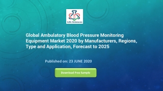 Global Ambulatory Blood Pressure Monitoring Equipment Market 2020 by Manufacturers, Regions, Type and Application, Forec