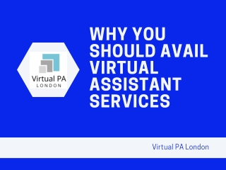 Why You Should Avail Virtual Assistant Services | Virtual PA London