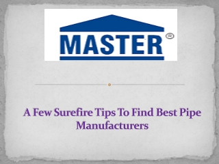 A Few Surefire Tips To Find Best Pipe Manufacturers