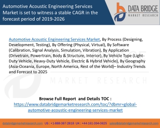 Automotive acoustic engineering services market is set to witness a stable cagr in the forecast period of 2019-2026