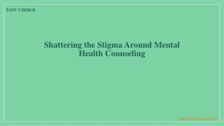 Shattering the Stigma Around Mental Health Counseling